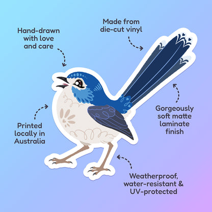 Features & benefits ('Hand-drawn with love and care', 'Made from die-cut vinyl', 'Gorgeously soft matte laminate finish', 'Weatherproof, water-resistant and UV-protected', 'Printed locally in Australia' surrounding a colourful sticker of a female Lovely Fairywren chirping on a purple, blue and green gradient background.