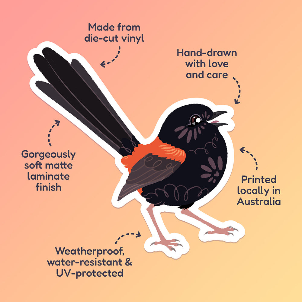 Features & benefits ('Hand-drawn with love and care', 'Made from die-cut vinyl', 'Gorgeously soft matte laminate finish', 'Weatherproof, water-resistant and UV-protected', 'Printed locally in Australia' surrounding a colourful sticker of a male Red-backed Fairywren chirping on a red, orange and yellow gradient background.